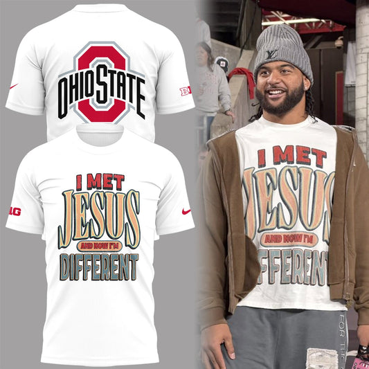 Back at Ohio State, J.T. Tuimoloau makes a statement in the I MET JESUS AND NOW IM DIFFERENT T-Shirt - EQ87