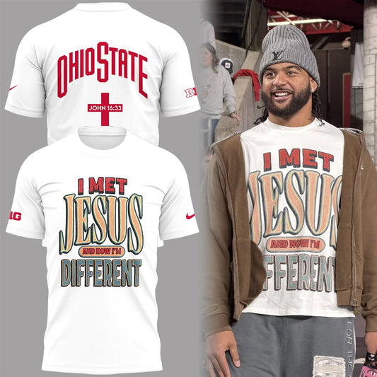 Back at Ohio State, J.T. Tuimoloau makes a statement in the I MET JESUS AND NOW IM DIFFERENT T-Shirt - QL29