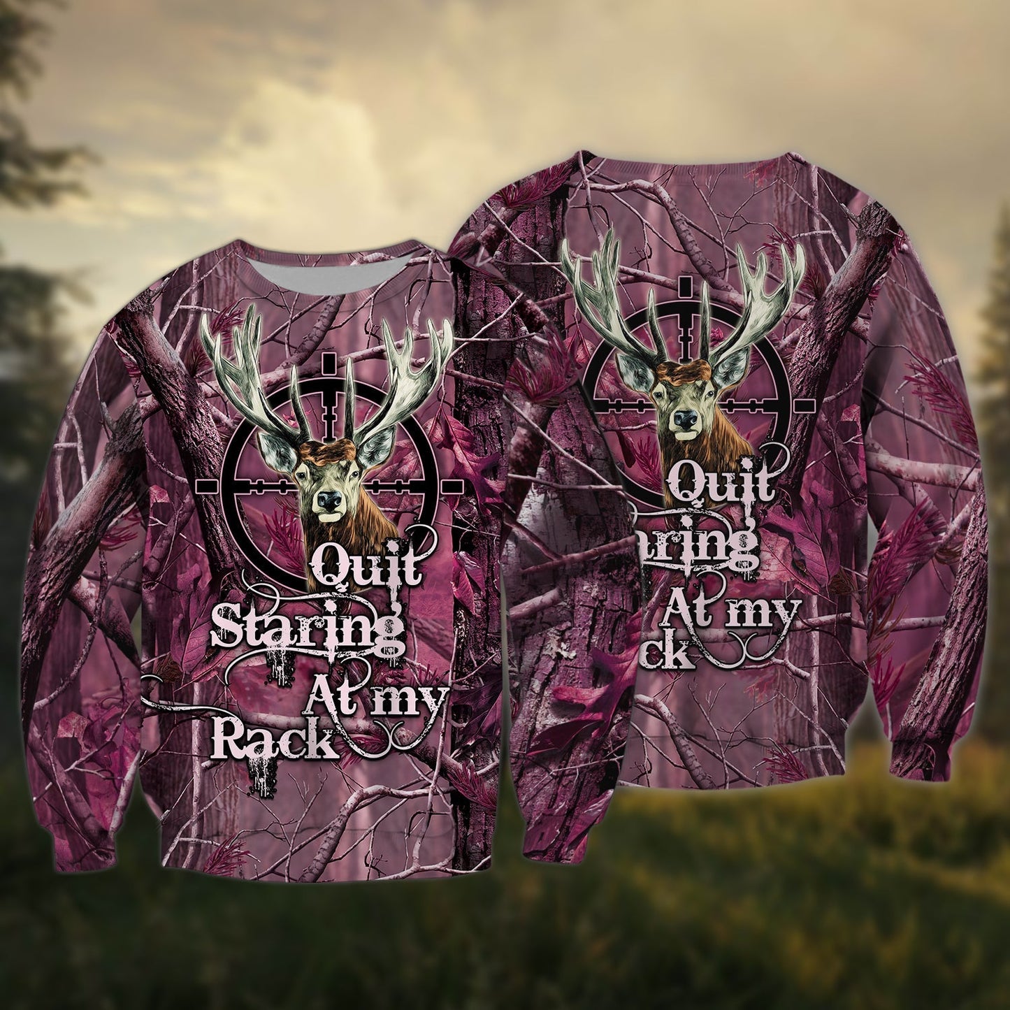 Hunting Quit Staring At My Rack 3D All Over Printed Clothes