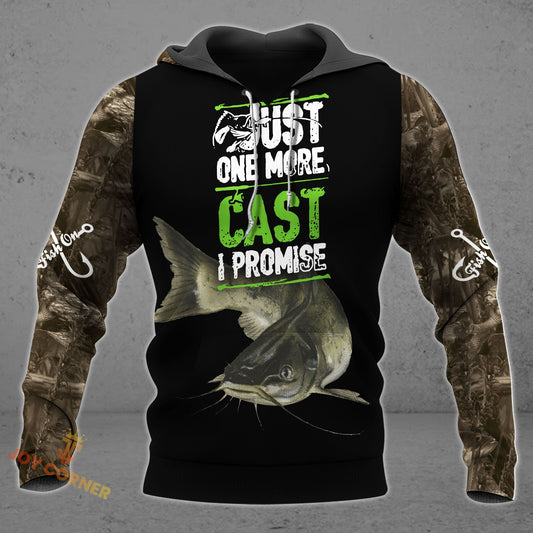 Just One More Cast I Promise Shirt 3D Design All Over Printed