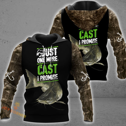 Just One More Cast I Promise Shirt 3D Design All Over Printed